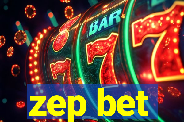 zep bet