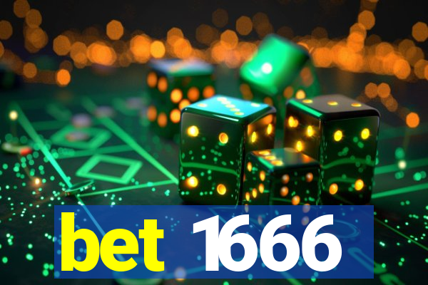 bet 1666