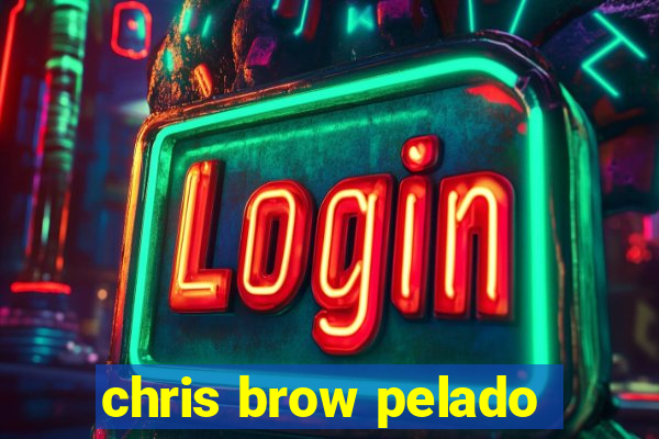 chris brow pelado