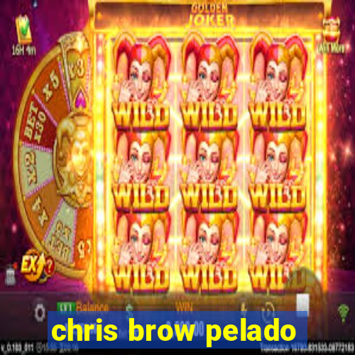 chris brow pelado