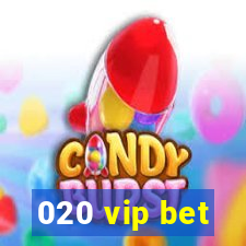 020 vip bet