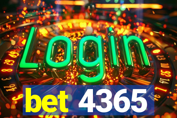 bet 4365