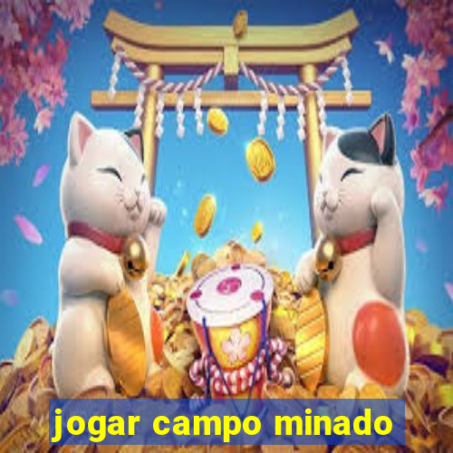 jogar campo minado