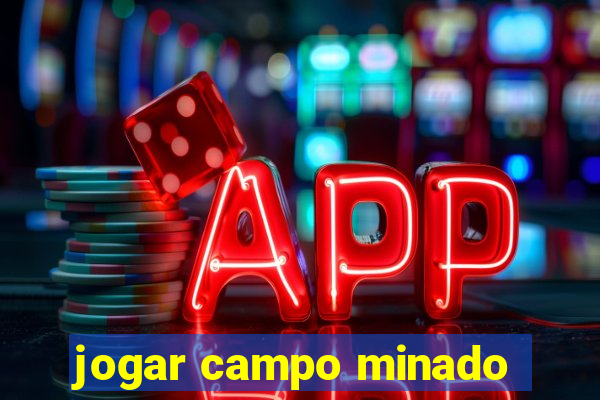 jogar campo minado