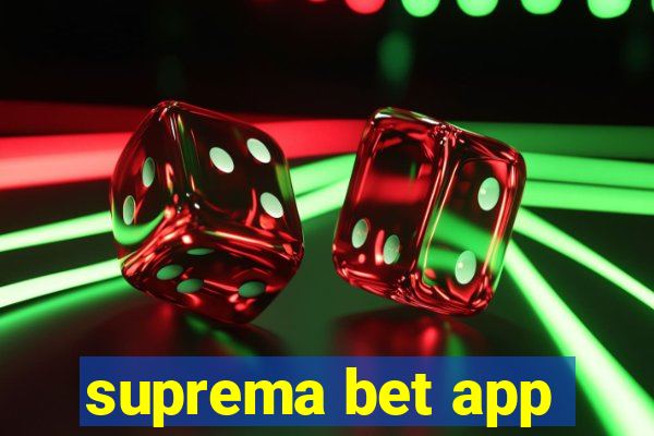 suprema bet app