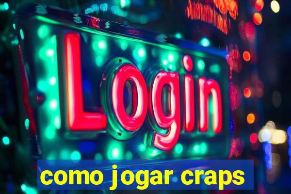 como jogar craps