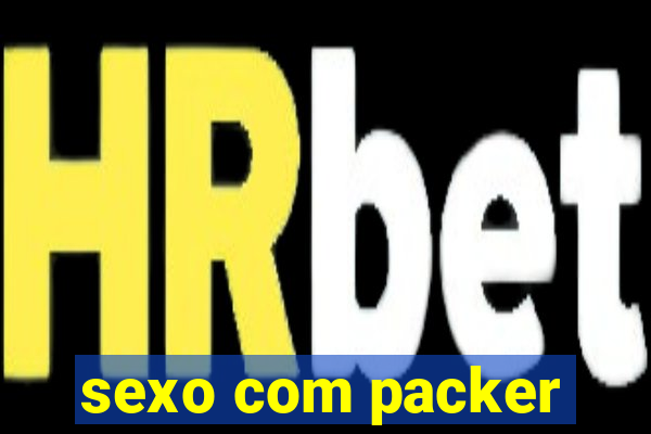 sexo com packer