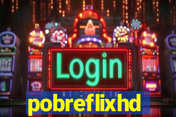 pobreflixhd