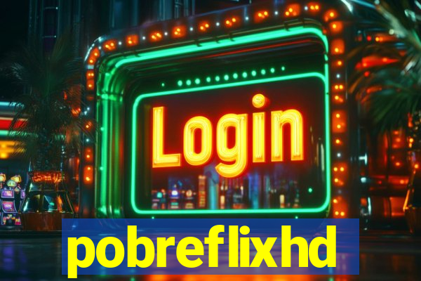 pobreflixhd