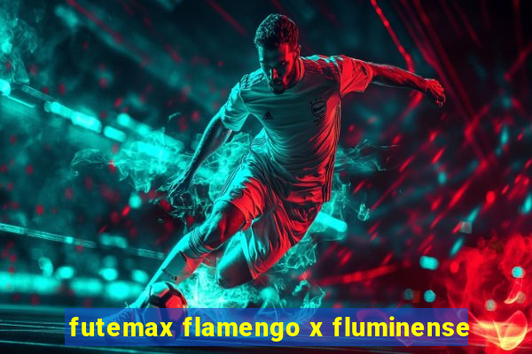 futemax flamengo x fluminense