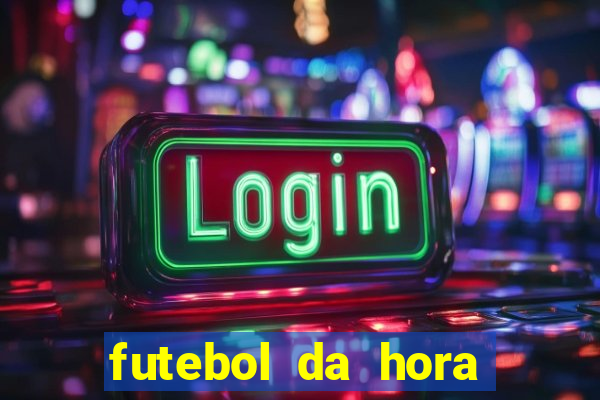 futebol da hora 3.7 no play store