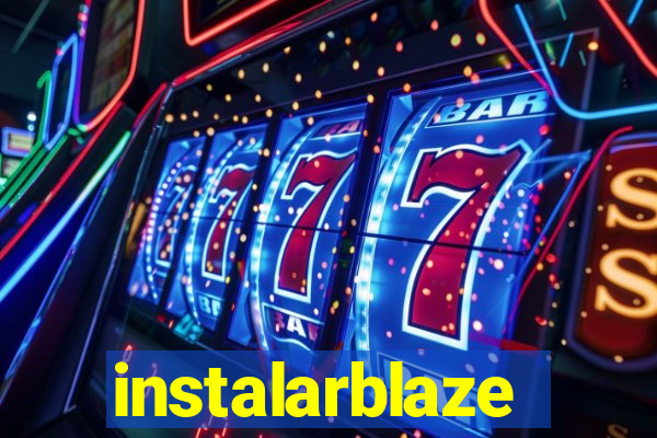 instalarblaze