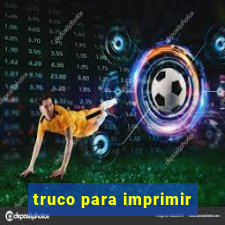 truco para imprimir