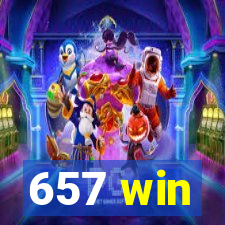 657 win