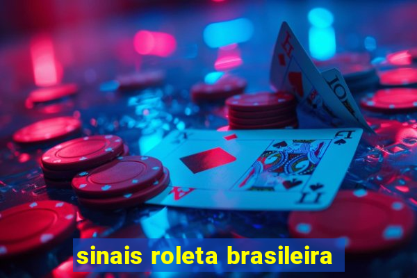 sinais roleta brasileira