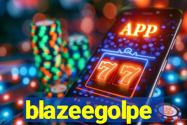 blazeegolpe