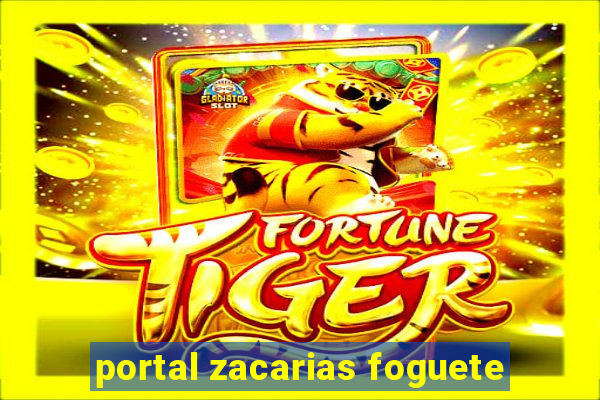 portal zacarias foguete