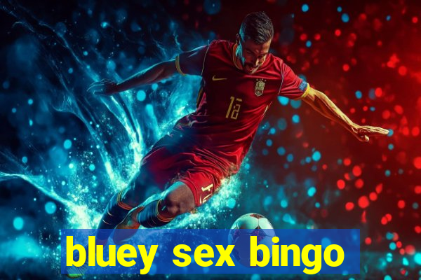 bluey sex bingo