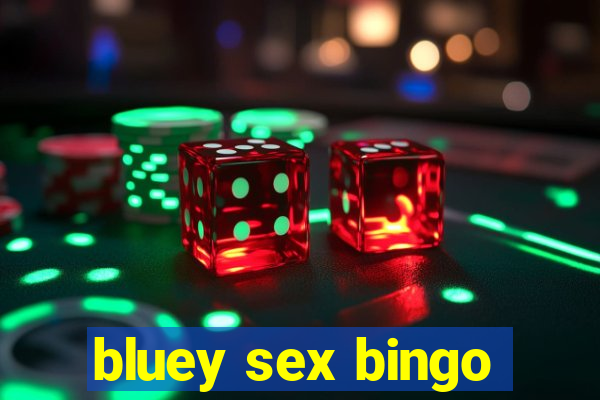 bluey sex bingo