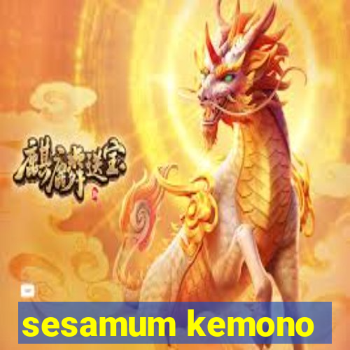 sesamum kemono