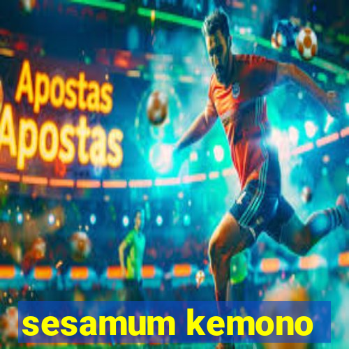 sesamum kemono