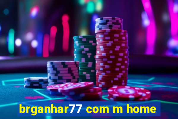 brganhar77 com m home