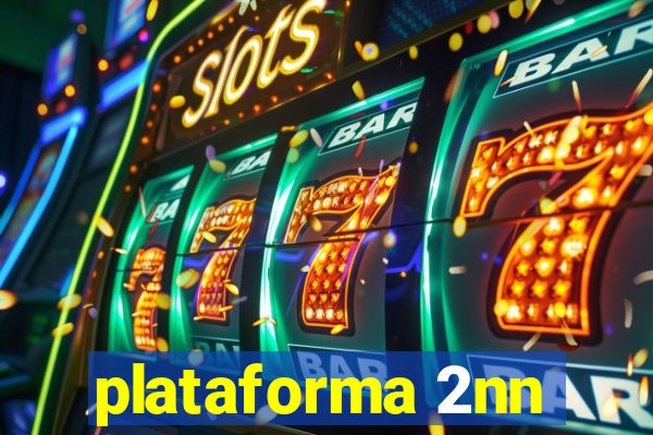 plataforma 2nn