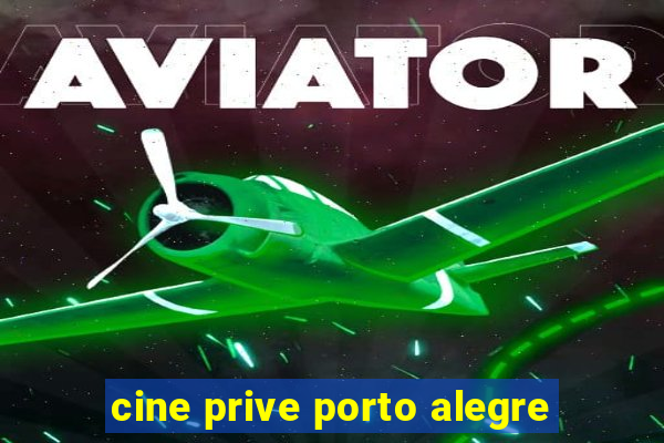 cine prive porto alegre