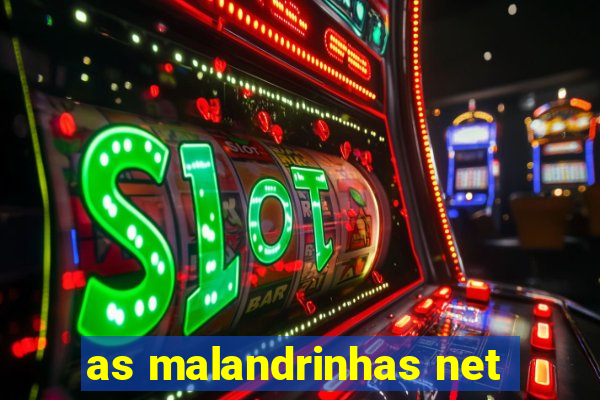 as malandrinhas net