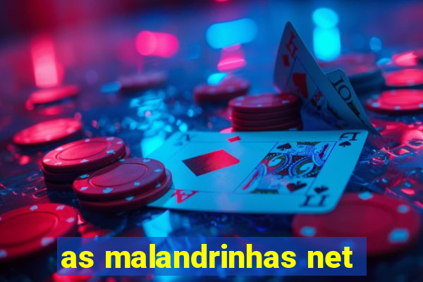 as malandrinhas net