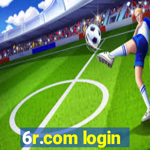 6r.com login