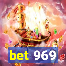 bet 969