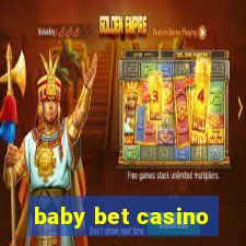 baby bet casino