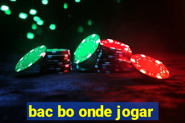 bac bo onde jogar