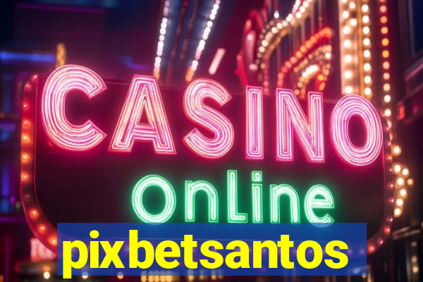 pixbetsantos