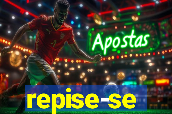 repise-se