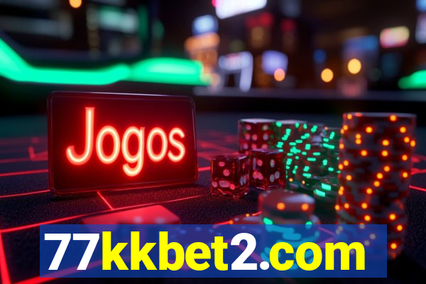 77kkbet2.com