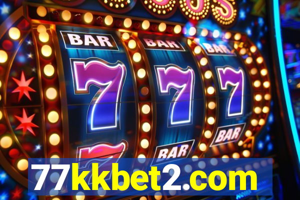 77kkbet2.com