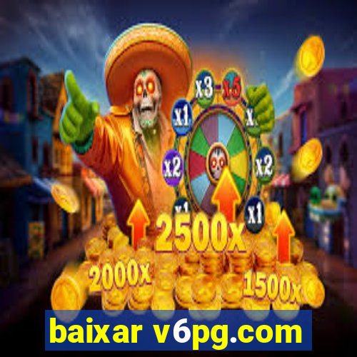 baixar v6pg.com