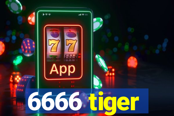 6666 tiger