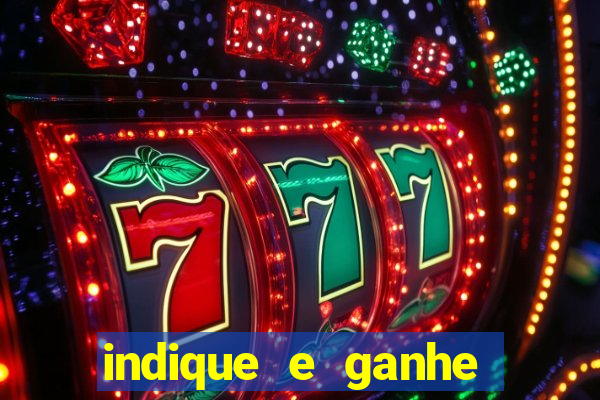 indique e ganhe vai de bet