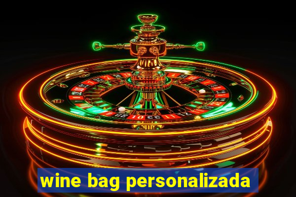 wine bag personalizada