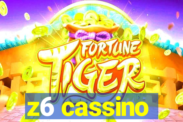 z6 cassino