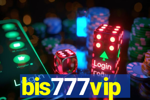 bis777vip