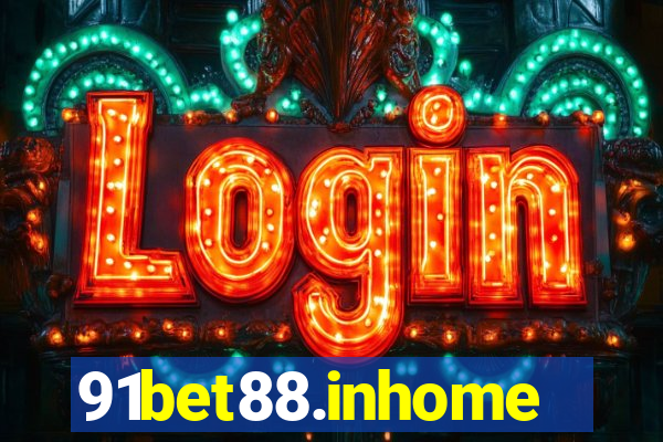 91bet88.inhome