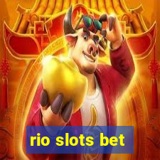 rio slots bet