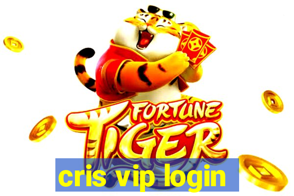 cris vip login