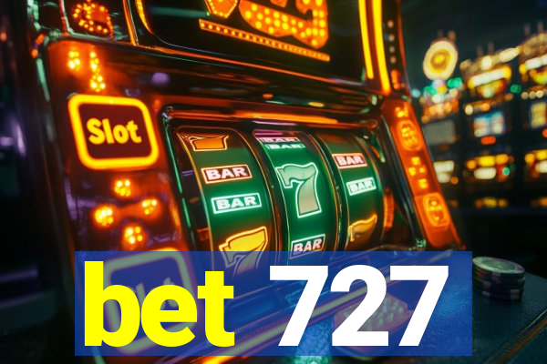 bet 727