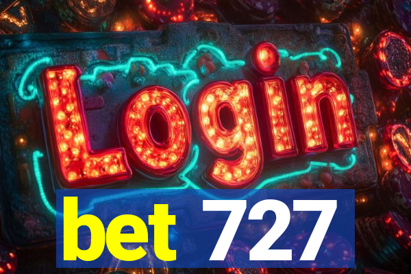 bet 727