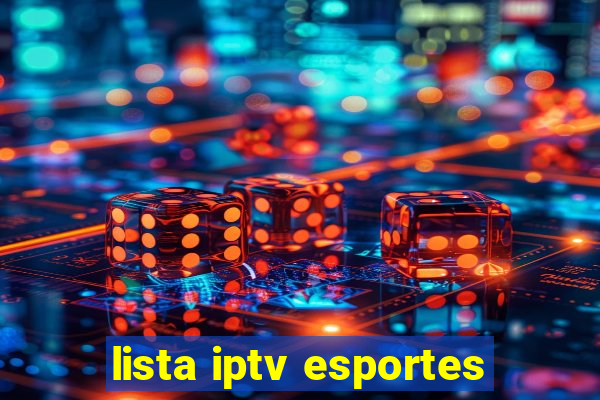 lista iptv esportes